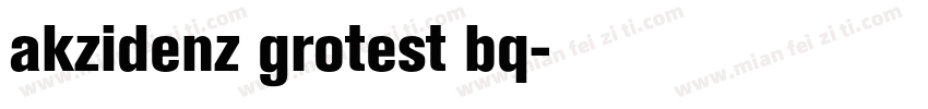 akzidenz grotest bq字体转换